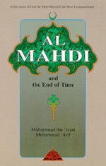 Al Mahdi - Muhammad Ibn Izzat Muhammad Arif, Abdalhaqq Bewley, Aisha Bewley