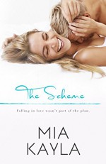 The Scheme - Mia Kayla