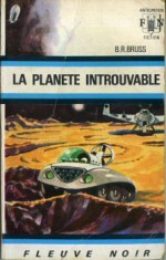 La planète introuvable - B.R. Bruss