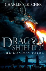 The London Pride (Dragon Shield) - Charlie Fletcher, Nick Tankard