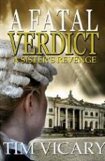 A Fatal Verdict - Tim Vicary