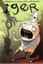 Igor: Fixed by Frankensteins - Chris Reilly, Chris Grine