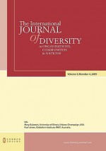 The International Journal of Diversity in Organisations, Communities and Nations: Volume 9, Number 4 - Mary Kalantzis, Paul James