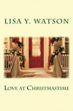 Love at Christmastime - Lisa Y. Watson