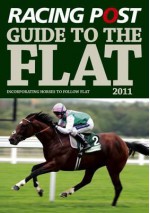 Racing Post Guide to the Flat - Colin Cameron