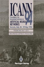 Icann 94: Proceedings of the International Conference on Artificial Neural Networks Sorrento, Italy, 26 29 May 1994 Volume 1, Parts 1 and 2 - M. Marinaro, Pietro G. Morasso