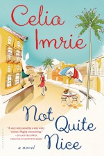 Not Quite Nice - Celia Imrie