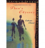 [ [ [ Theo's Odyssey [ THEO'S ODYSSEY ] By Clement, Catherine ( Author )Apr-18-2011 Paperback - Catherine Clement