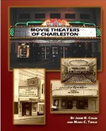 Movie Theaters of Charleston - John Coles