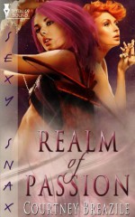 Realm of Passion - Courtney Breazile