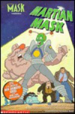 Martian Mask (The Mask Series) - Laura O'Neill, Steve Roberts