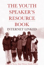 The Youth Speaker's Resource Book - Colleen Terry