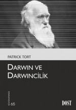 Darwin ve Darwincilik - Patrick Tort, İsmail Yerguz