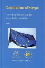 Constitutions Of Europe: Texts Collected By The Council Of Europe Venice Commission - Council of Europe/Conseil de L'Europe