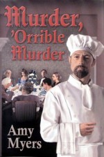 Murder, 'Orrible Murder - Amy Myers