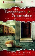 The Beekeper's Apprentice: Gadis Sherlock Holmes - Laurie R. King, Ingrid Dwijani Nimpoeno