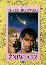 Żniwiarz - Gaja Grzegorzewska