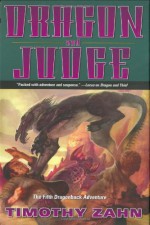 Dragon and Judge - Timothy Zahn