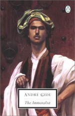 The Immoralist - André Gide, Alan Sheridan, David Watson