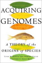 Acquiring Genomes: A Theory Of The Origin Of Species - Lynn Margulis, Dorion Sagan