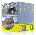 Chicken Coops And Sheds Collection: 26 Step-by-step Plans: (Chicken Coops Plans, Sheds Plans) (DIY Books) - Mark Dukes, Susan Ramsey, Mark Elmer