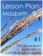 Lesson Plan #1: Macbeth - Daniel Robert Sullivan