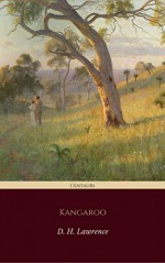 Kangaroo (Centaurs Classics) - D. H. Lawrence, Centaur Classics