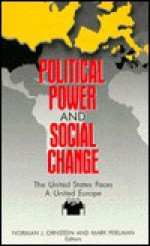 Political Power & Social - Norman J. Ornstein, Mark Perlman