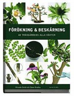 Förökning och beskärning - Steve Bradley, Gudrun Samuelsson