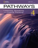 Pathways 4: Listening, Speaking and Critical Thinking. Student Book - Kristin L. Johannsen