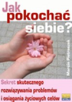 Jak pokochać siebie? - ebook - Marcin Pietraszek