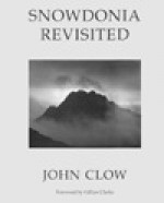 Snowdonia Revisited - John Clow