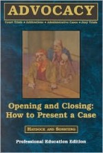 Opening and Closing Bk. 2: How to Present a Case - Roger Haydock, John Sonsteng