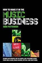 How To Make it in the Music Business - Sian Pattenden