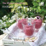 Cooking from the Garden: Women's Institute - Sara Lewis