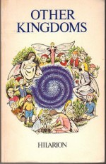 Other Kingdoms - Maurice B. Cooke, Hilarion