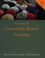 Essentials of Community-Based Nursing Care - Karen Saucier Lundy, Andrea Bergamini, Lundy