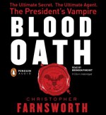 Blood Oath - Christopher Farnsworth, Bronson Pinchot