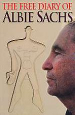 The Free Diary Of Albie Sachs - Albie Sachs