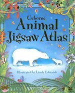 Animal Jigsaw Atlas - Ruth Brocklehurst, Alice Pearcy, Linda Edwards