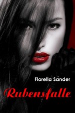 Rubensfalle (German Edition) - Florella Sander