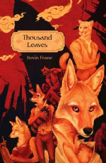 Thousand Leaves - Kevin Frane