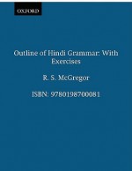 Outline of Hindi Grammar: With Exercises - R.S. McGregor