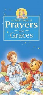 A Child's Book of Prayers and Graces - Anna Award