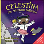 Celestina The Astronaut Ballerina - Graham Evans, Donald Jacobsen