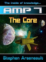 AMP The Core - Stephen Arseneault