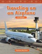 Traveling on an Airplane: 2-D Shapes - Suzanne Barchers