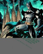 Batman Cartoon Picture Book: For Kid's Ages 4 to 10 Years Old: Book Edition 2: (THIS BOOK CONTAINS PICTURES ONLY NO WORDS) - Beatrice Harrison, Rodney Harrison