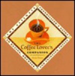 Coffee Lover's Companion - Diana Rosen