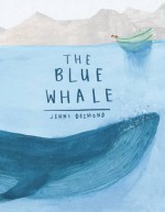 Blue Whale by Jenni Desmond (26-Feb-2015) Hardcover - Jenni Desmond